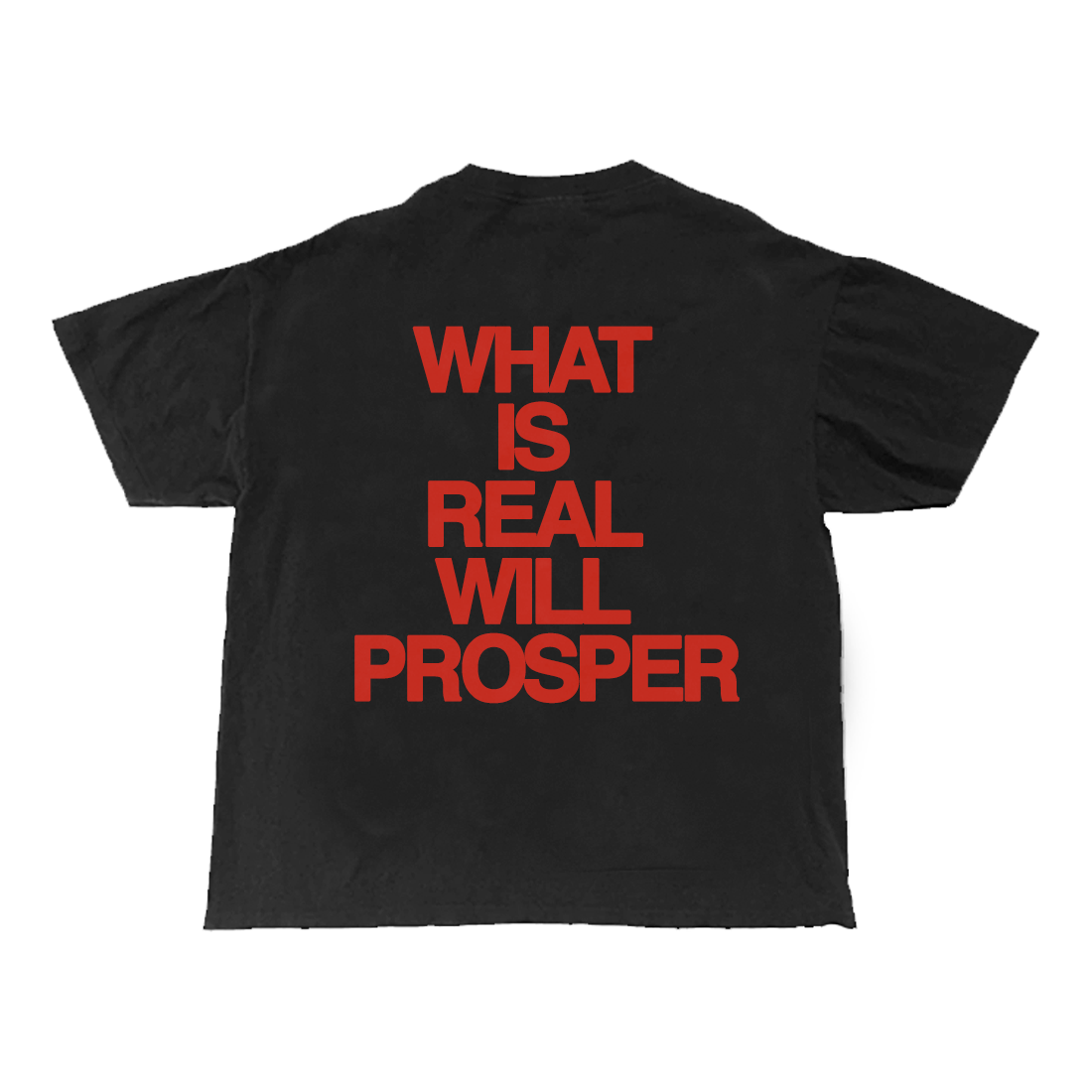 Black 'What Is Real' Will Prosper Tee